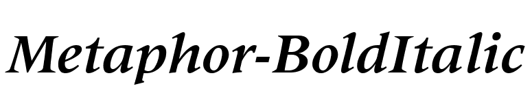 Metaphor-BoldItalic font preview