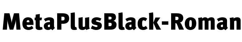 MetaPlusBlack-Roman font preview
