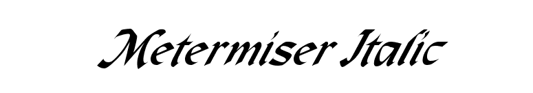 Metermiser Italic font preview