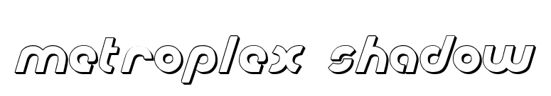 Metroplex Shadow font preview
