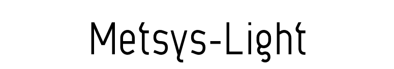 Metsys-Light font preview