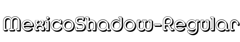 MexicoShadow-Regular font preview