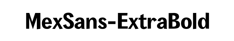 MexSans-ExtraBold font preview