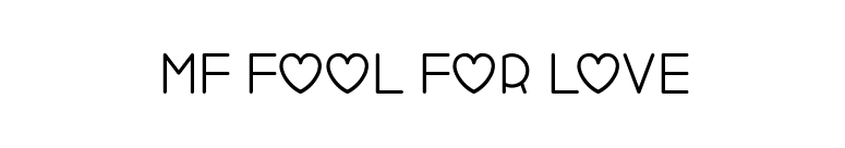 Mf Fool For Love font preview