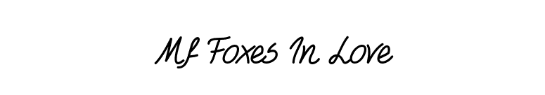 Mf Foxes In Love font preview