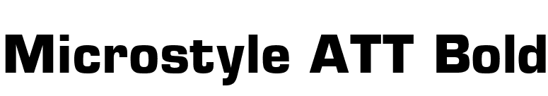 Microstyle ATT Bold font preview