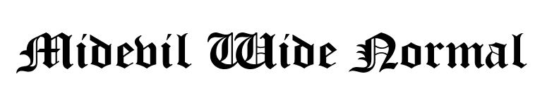 Midevil Wide Normal font preview