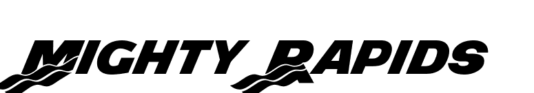 Mighty Rapids font preview