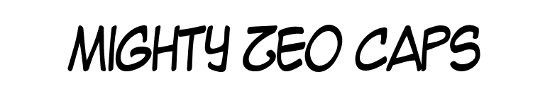 Mighty Zeo Caps font preview