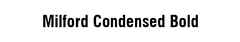 Milford Condensed Bold font preview
