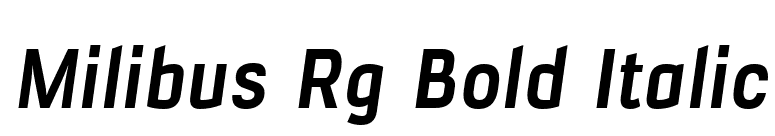 Milibus Rg Bold Italic font preview