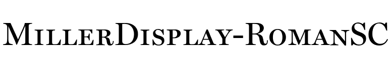 MillerDisplay-RomanSC font preview