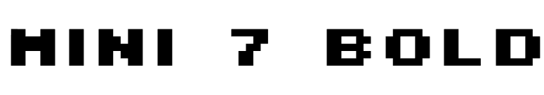 MINI 7 Bold font preview