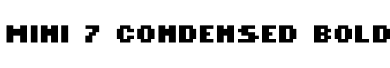 MINI 7 Condensed Bold font preview