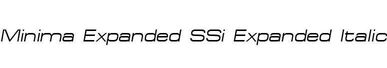 Minima Expanded SSi Expanded Italic font preview