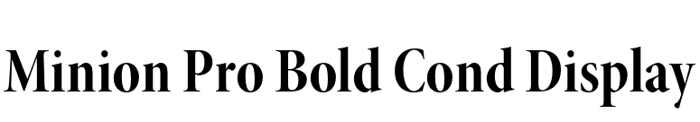 Minion Pro Bold Cond Display font preview