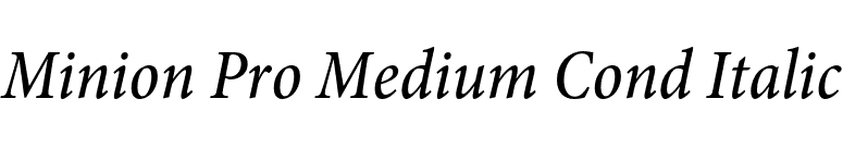 Minion Pro Medium Cond Italic font preview