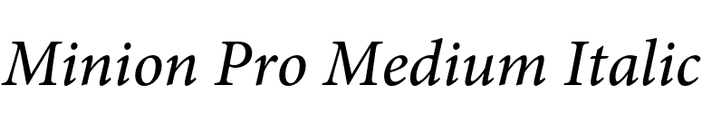 Minion Pro Medium Italic font preview