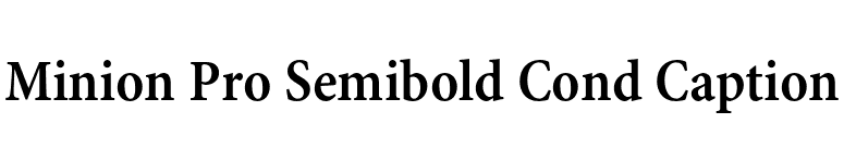 Minion Pro Semibold Cond Caption font preview