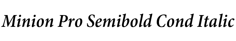 Minion Pro Semibold Cond Italic font preview