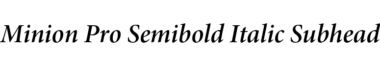 Minion Pro Semibold Italic Subhead font preview