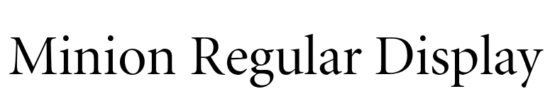 Minion Regular Display font preview