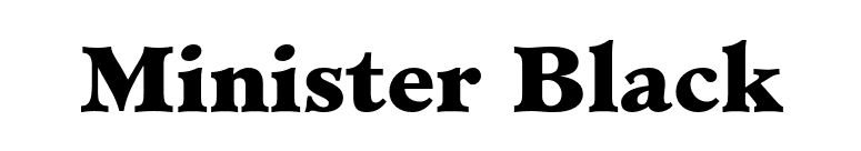Minister Black font preview