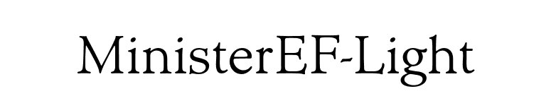 MinisterEF-Light font preview