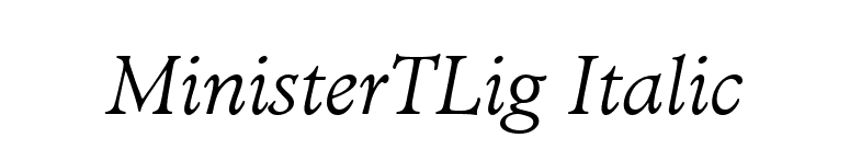 MinisterTLig Italic font preview