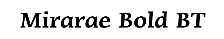 Mirarae Bold BT font preview