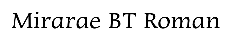 Mirarae BT Roman font preview