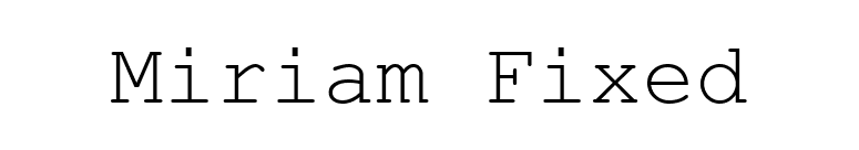 Miriam Fixed font preview