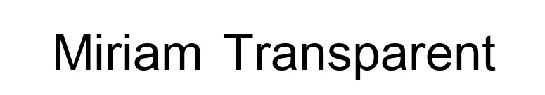 Miriam Transparent font preview