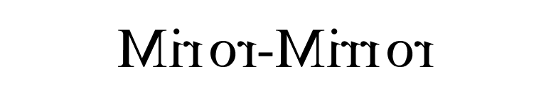 Miror-Mirror font preview