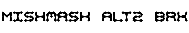 Mishmash ALT2 BRK font preview