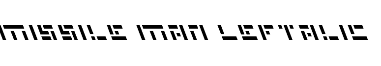 Missile Man Leftalic font preview