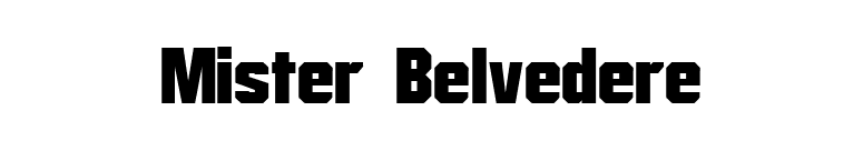 Mister Belvedere font preview