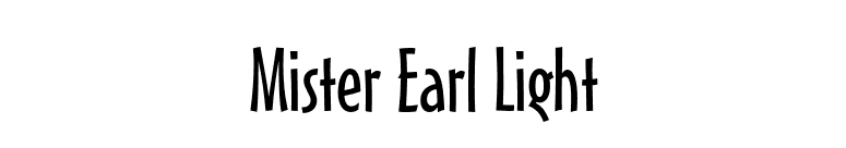 Mister Earl Light font preview