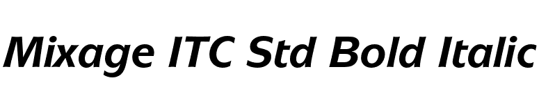Mixage ITC Std Bold Italic font preview