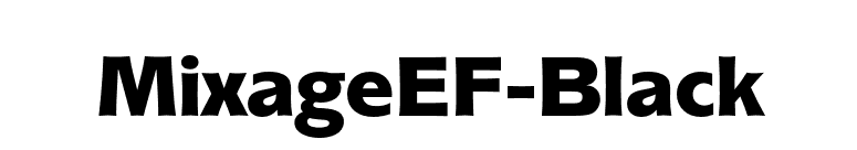 MixageEF-Black font preview