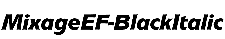 MixageEF-BlackItalic font preview