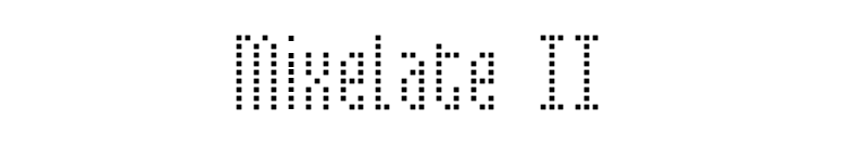 Mixelate II font preview