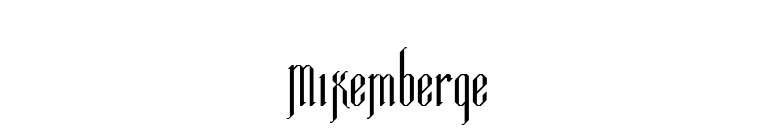 Mixemberge font preview