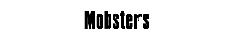 Mobsters font preview