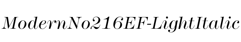 ModernNo216EF-LightItalic font preview