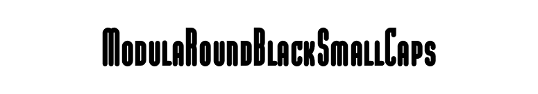 ModulaRoundBlackSmallCaps font preview