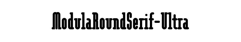 ModulaRoundSerif-Ultra font preview
