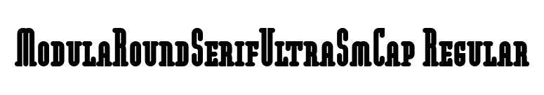 ModulaRoundSerifUltraSmCap Regular font preview