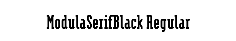 ModulaSerifBlack Regular font preview