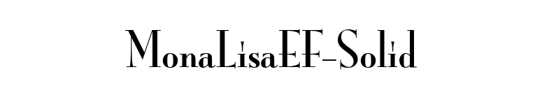 MonaLisaEF-Solid font preview